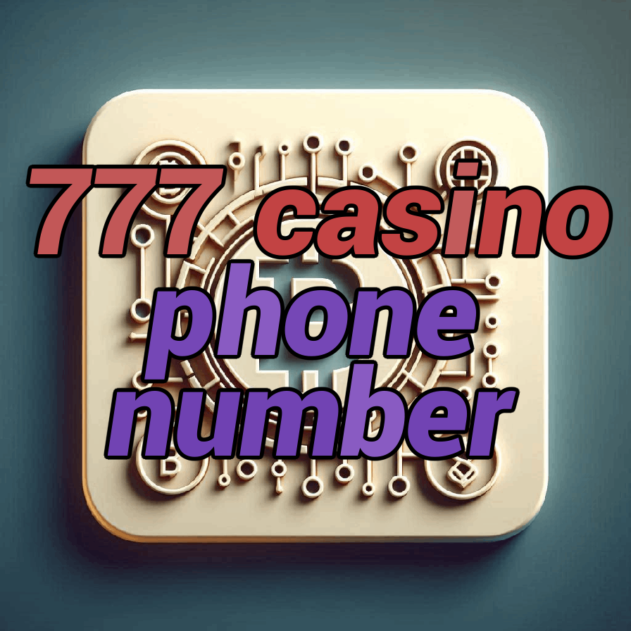 777 casino phone number